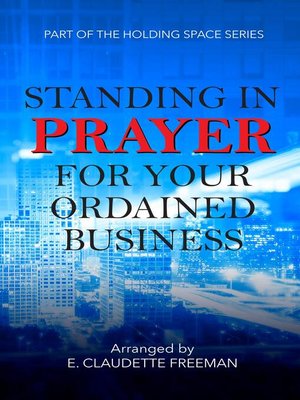cover image of Standing In Prayer For Your Ordained Business